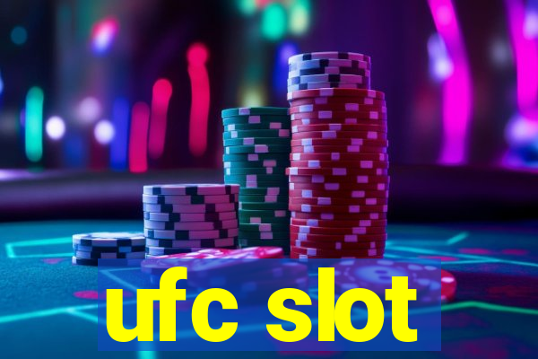 ufc slot