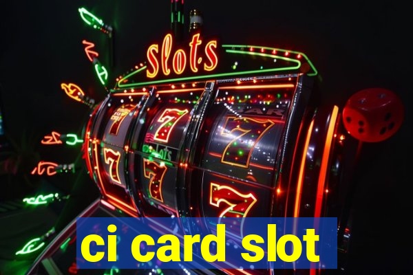 ci card slot