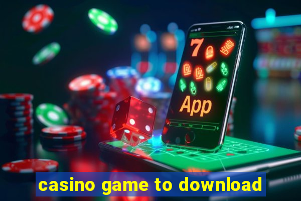 casino game to download