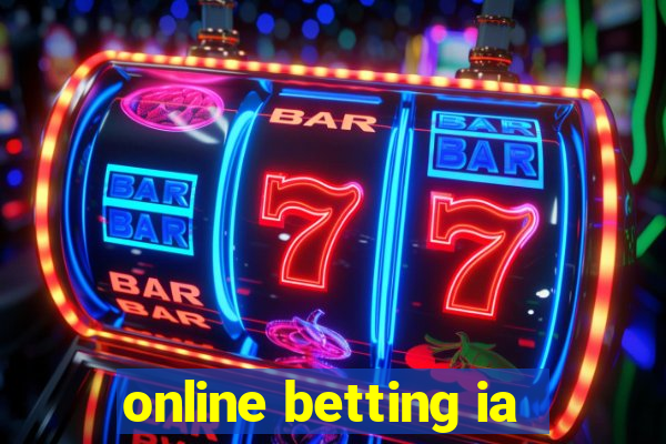 online betting ia