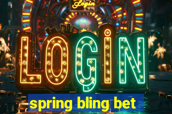 spring bling bet