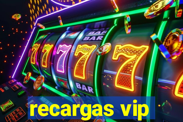 recargas vip