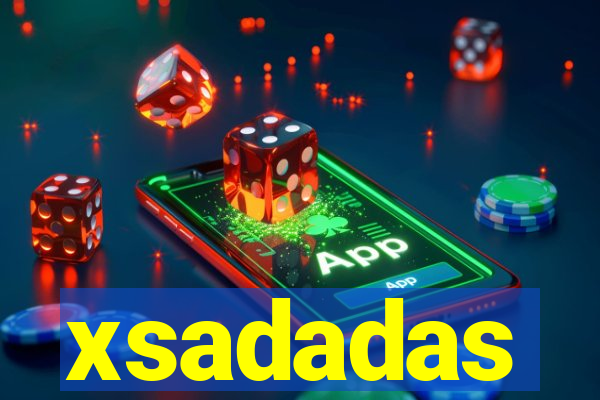 xsadadas