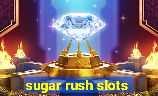 sugar rush slots