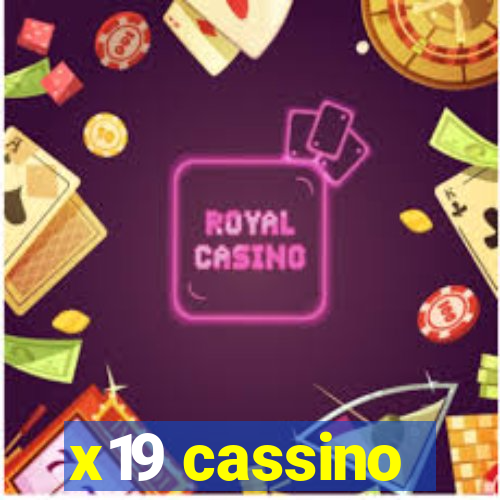 x19 cassino