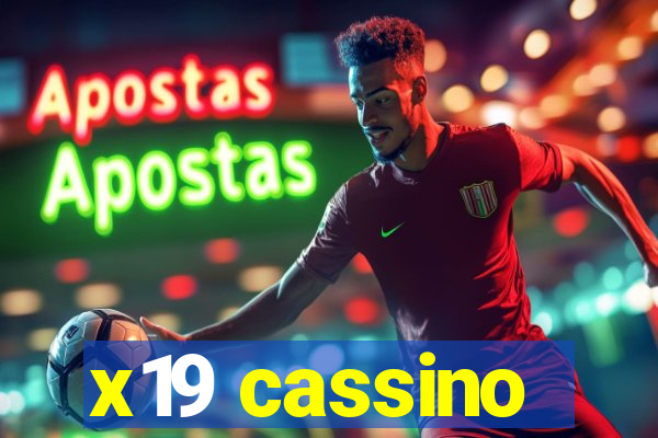 x19 cassino