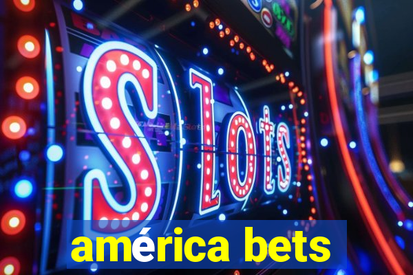 américa bets