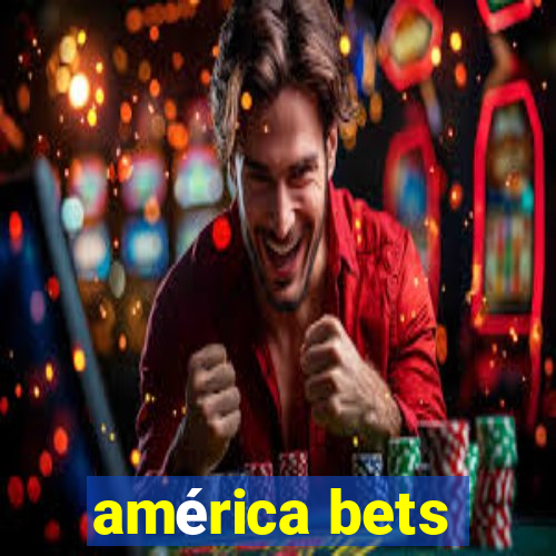 américa bets