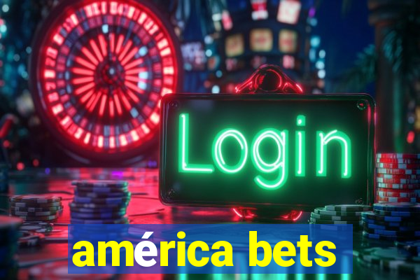 américa bets