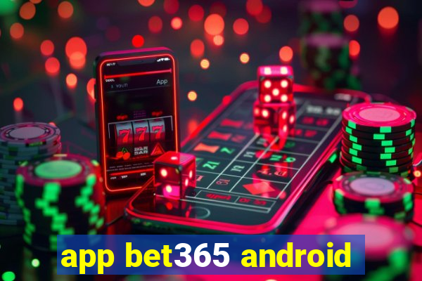 app bet365 android