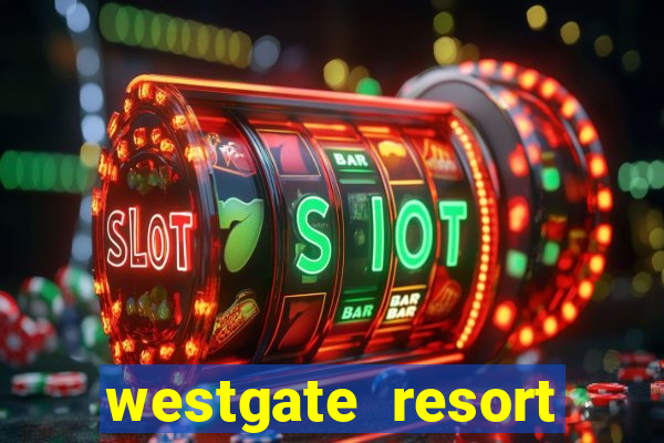 westgate resort casino in las vegas