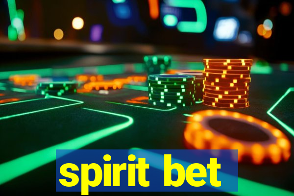 spirit bet