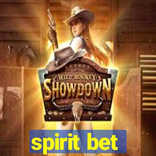 spirit bet