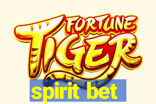 spirit bet