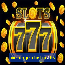 corner pro bet grátis