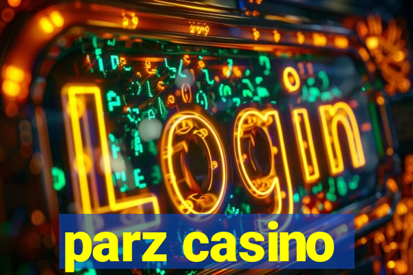 parz casino