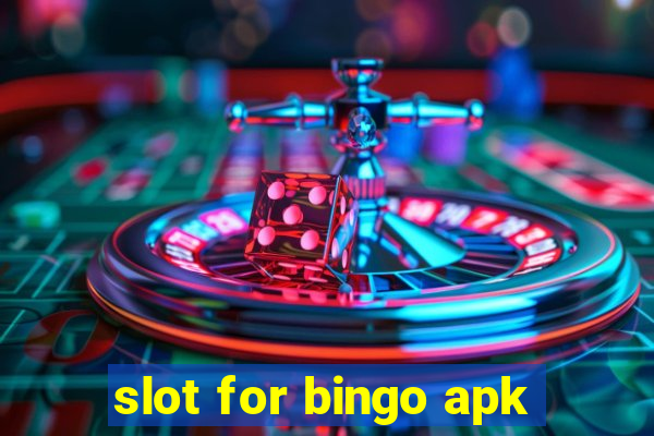 slot for bingo apk