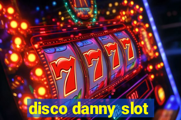 disco danny slot