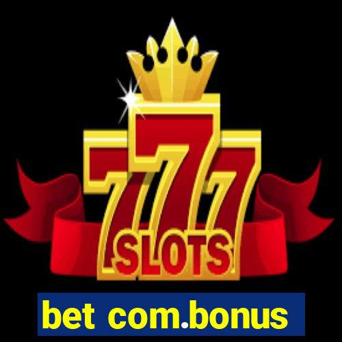 bet com.bonus