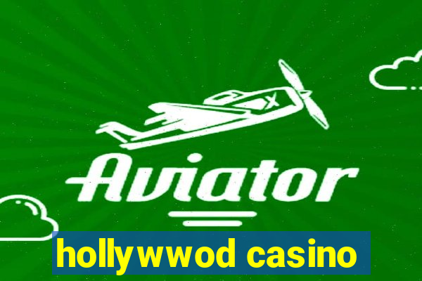 hollywwod casino