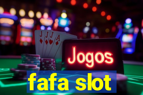 fafa slot