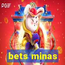 bets minas