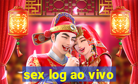 sex log ao vivo