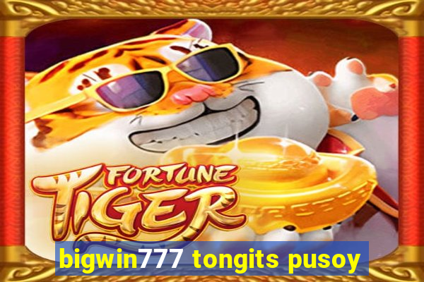 bigwin777 tongits pusoy