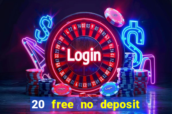 20 free no deposit casino us