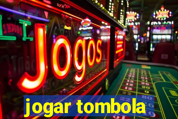 jogar tombola