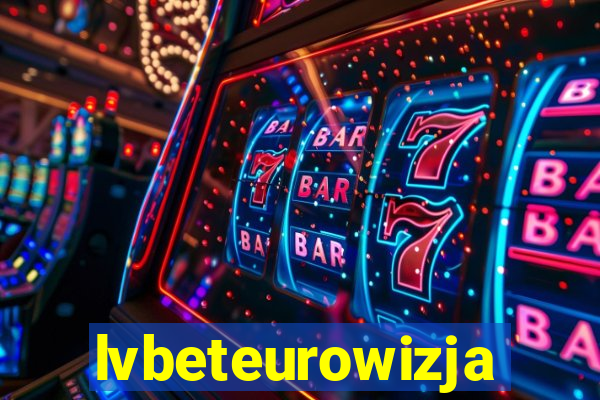 lvbeteurowizja