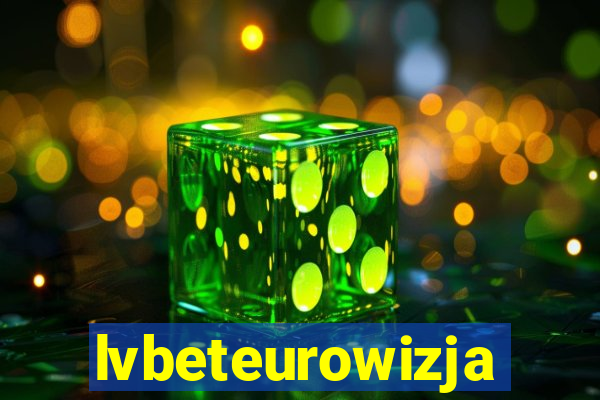 lvbeteurowizja