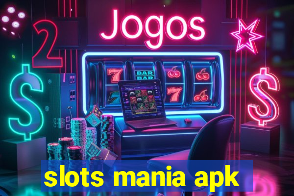 slots mania apk