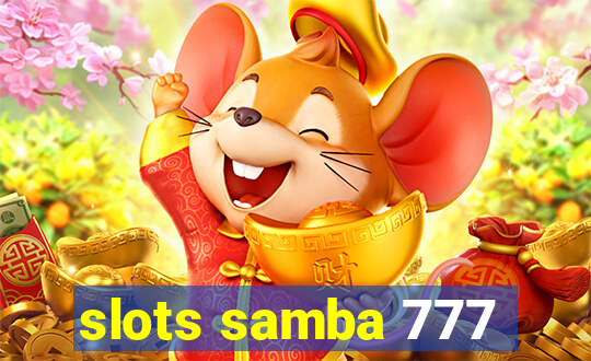 slots samba 777