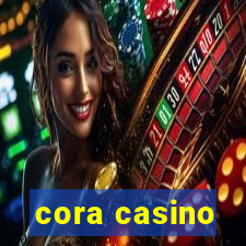 cora casino