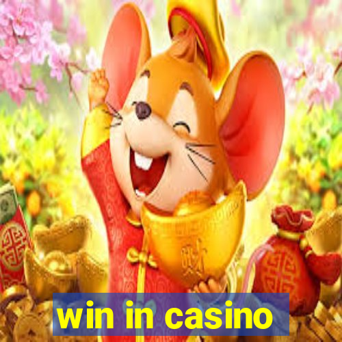 win in casino