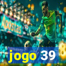 jogo 39