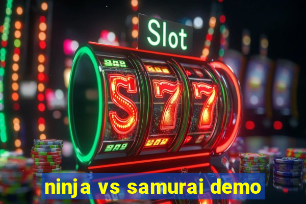 ninja vs samurai demo