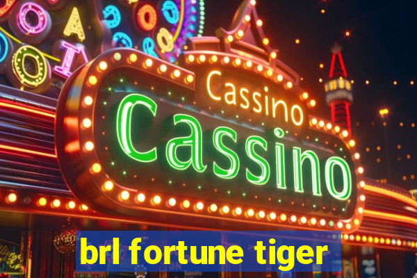 brl fortune tiger