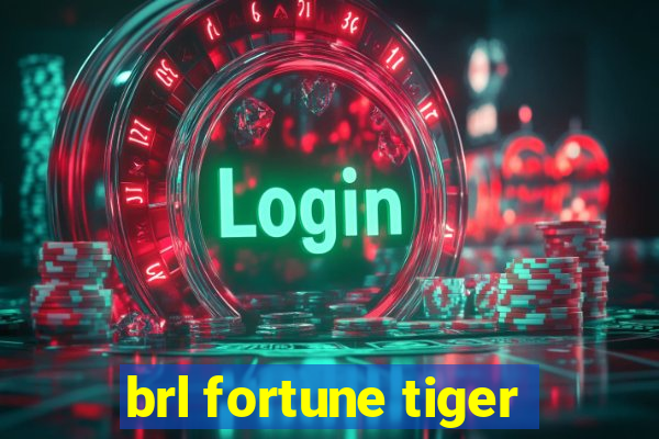 brl fortune tiger