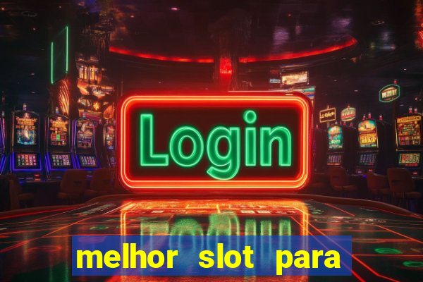 melhor slot para comprar b?nus