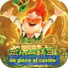 un gioco al casino