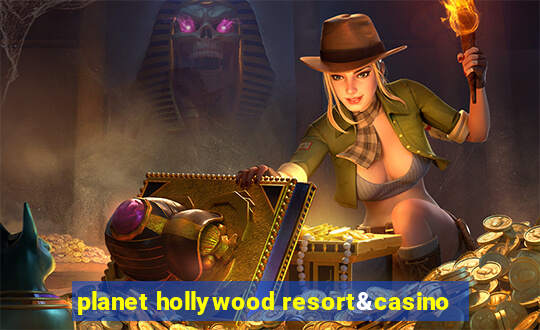 planet hollywood resort&casino