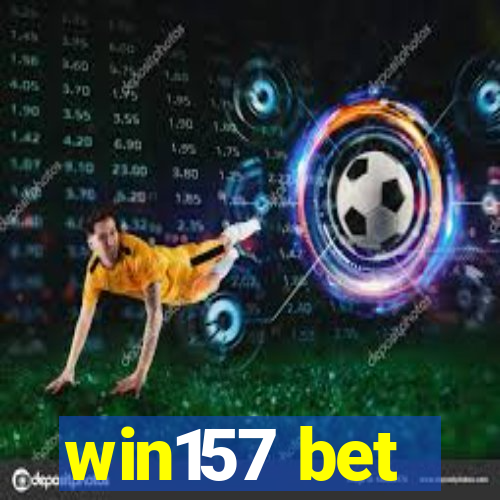 win157 bet