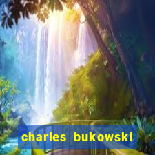 charles bukowski cartas na rua pdf