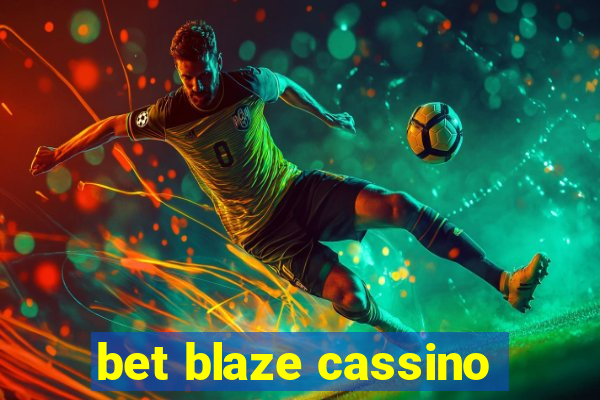 bet blaze cassino