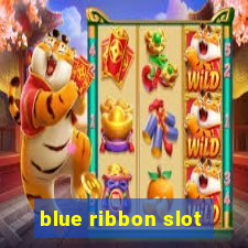 blue ribbon slot