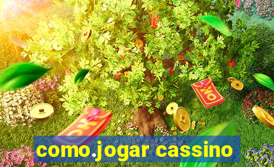 como.jogar cassino