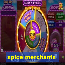 spice merchants