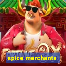 spice merchants